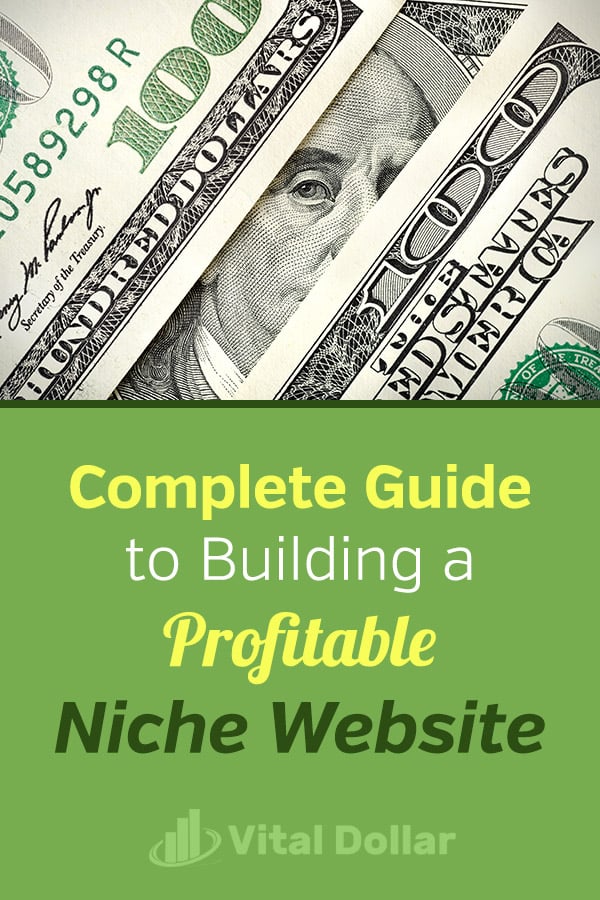 Complete Guide to Building a Profitable Niche Website. How to start and grow a niche blog or website, including finding a topic, creating product reviews, making money as an affiliate, keyword research, and getting search engine traffic from Google. Great side hustle can be grown into full-time income. Make money with Amazon Associates or affiliate programs and ad networks. Flexible work from home money making opportunity. #vitaldollar #makemoneyonline #makemoney #blogging