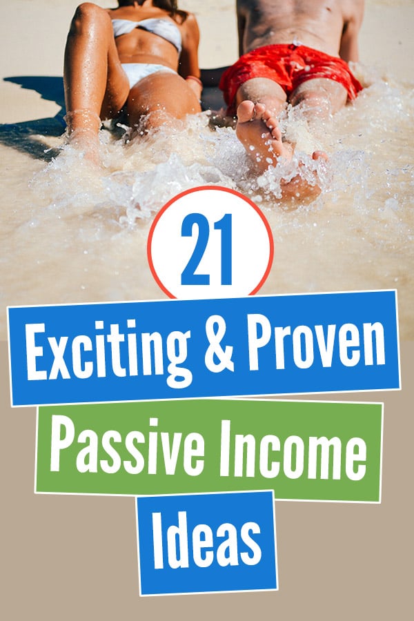 21 Exciting and Proven Passive Income Ideas. Make more money in your sleep without working! Passive income is key to early retirement, and this post gives plenty of tips for passive income streams, even for beginners. Crowdfunding real estate, rental properties, investing in dividend stocks, REITs, and more. Some of the ideas require money to get started, and others can be done with no startup capital. Easy side hustles for extra money. #passiveincome #personalfinance