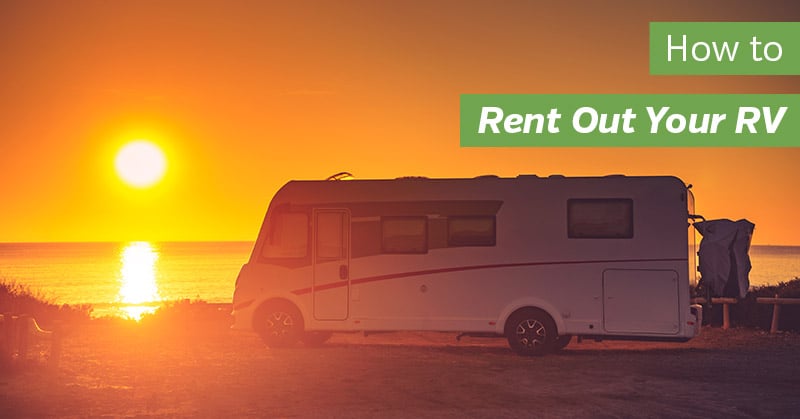 How to Rent Out Your RV